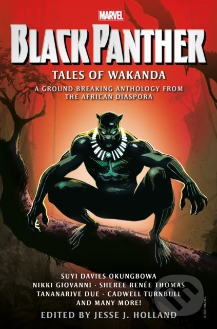 Black Panther: Tales of Wakanda - Jesse J. Holland , By (author)  SherRenee Thomas, Nikki Giovanni, Tananarive Due, Cadwell Turnbull - kniha z…