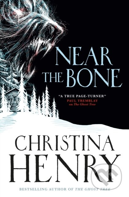 Near the Bone - Christina Henry - kniha z kategorie Horory
