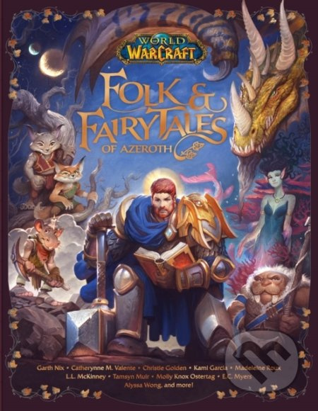 World of Warcraft: Folk a Fairy Tales of Azeroth Titan Books Ltd