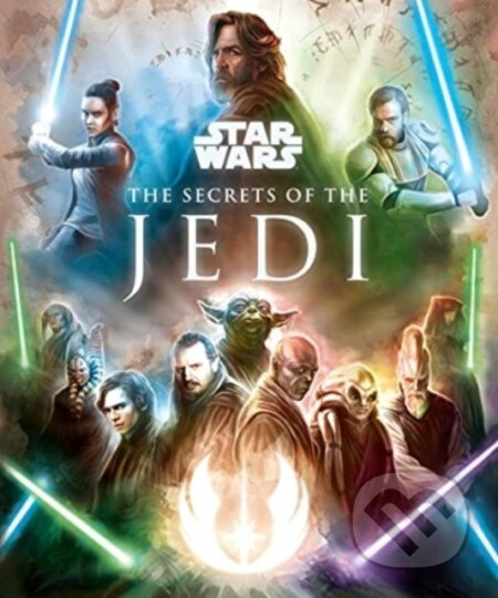 Star Wars: The Secrets of the Jedi - Marc Sumerak - kniha z kategorie Sci-fi