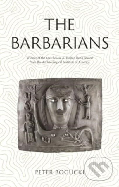 The Barbarians (Lost Civilizations) - Peter Bogucki - kniha z kategorie História
