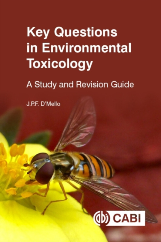 Key Questions in Environmental Toxicology - J P F  D'Mello