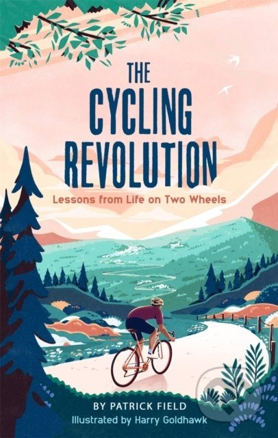 The Cycling Revolution (Lessons from Life on Two Wheels) - kniha z kategorie Motivace a seberozvoj