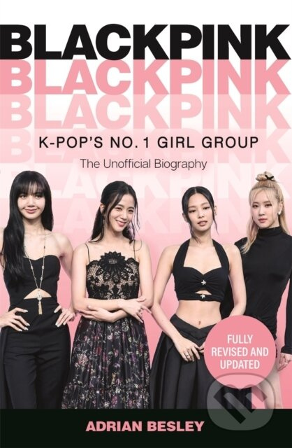 Blackpink (K-Pop's No.1 Girl Group) - Adrian Besley - kniha z kategorie Hudba