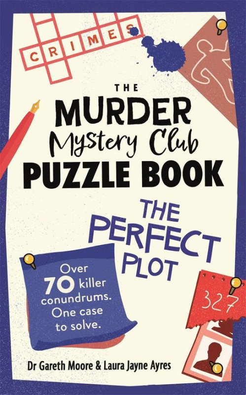 The Murder Mystery Club Puzzle Book: The Perfect Plot -  Gareth Moore