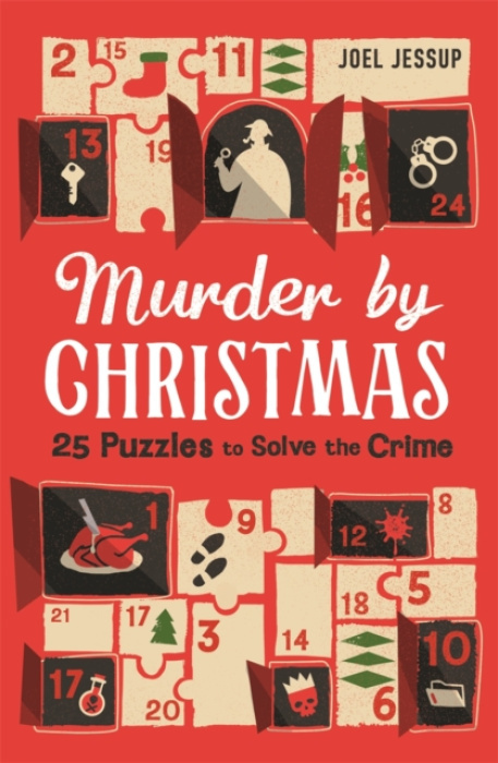 Murder by Christmas, 25 Puzzles to Solve the Crime Michael O'Mara Books Ltd