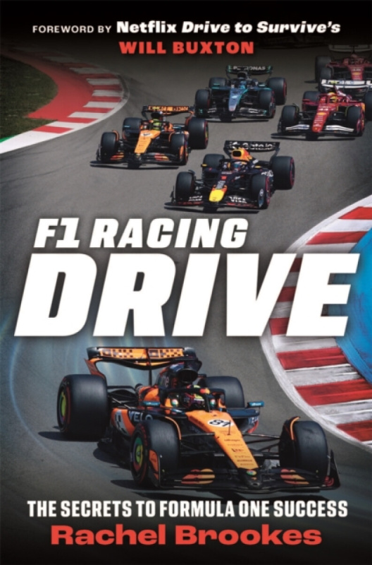 Michael O'Mara Books Ltd F1 Racing: Drive - Brookes, Rachel