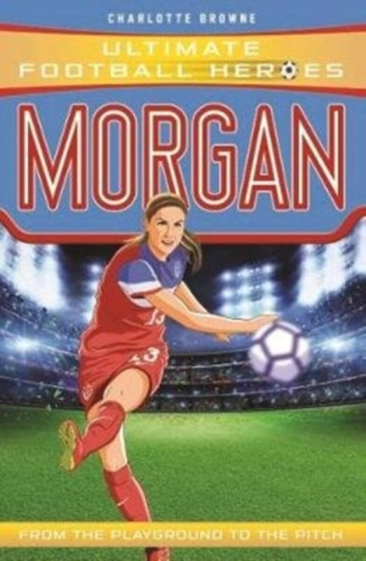 Alex Morgan (Ultimate Football Heroes - The No.1 football series) - Ultimate Football Heroes, Charlotte Browne