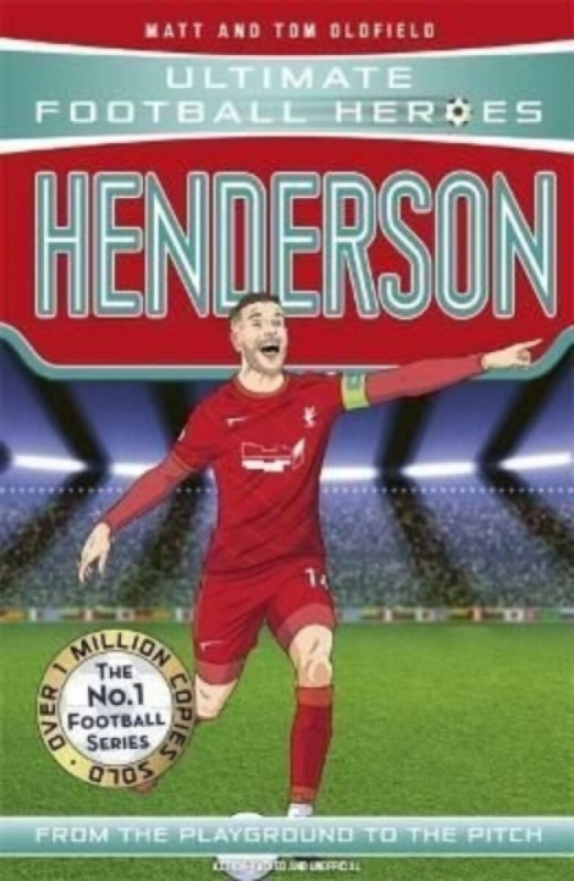 Ultimate Football Heroes: Henderson (Midfield Generals) - Tom & Matt Oldfield, Ultimate Football Heroes