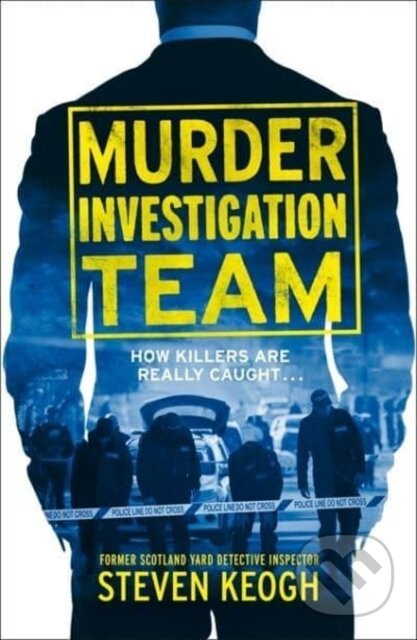 Murder Investigation Team - Steven Keogh - kniha z kategorie Životopisy, reportáže a myšlenky