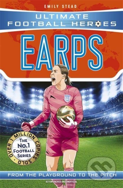 Earps (Ultimate Football Heroes - The No.1 football series) - kniha z kategorie Pro děti