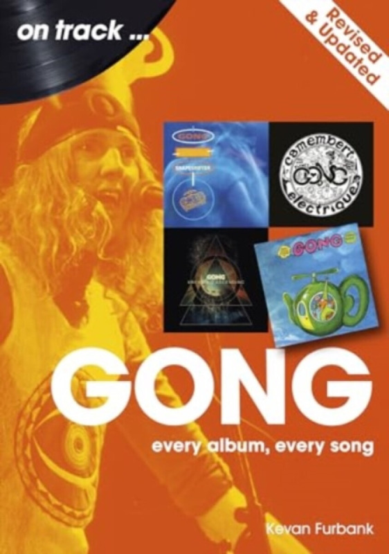Gong On Track - Revised and Updated - Kevan Furbank