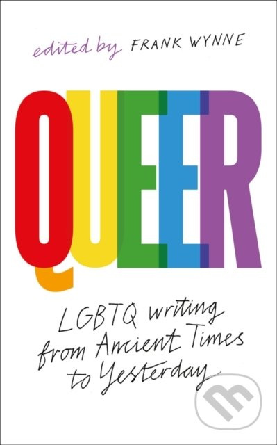 Queer (A Collection of LGBTQ Writing from Ancient Times to Yesterday) - kniha z kategorie Beletrie