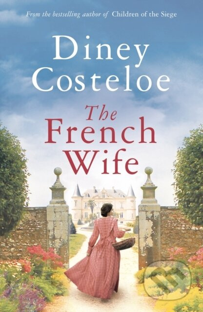 The French Wife - Diney Costeloe - kniha z kategorie Romantika