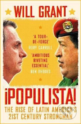 Populista (The Rise of Latin America's 21st Century Strongman) - kniha z kategorie Humanitní a společenské vědy