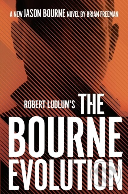Robert Ludlum's™ the Bourne Evolution - Brian Freeman - kniha z kategorie Detektivky, thrillery a horory