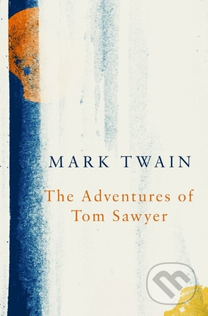The Adventures of Tom Sawyer (Legend Classics) - Mark Twain - kniha z kategorie Společenská beletrie