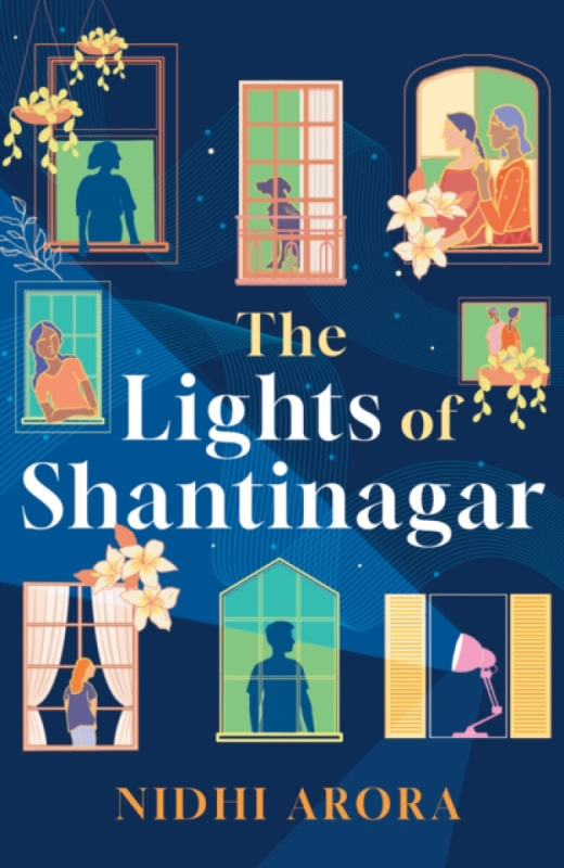 Wilton Square Books Lights of Shantinagar - Arora, Nidhi