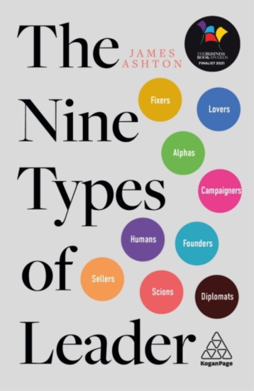 The Nine Types of Leader (How the Leaders of Tomorrow Can Learn from The Leaders of Today) - kniha z kategorie Personální management