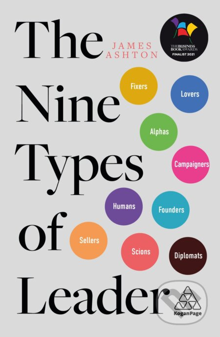 The Nine Types of Leader (How the Leaders of Tomorrow Can Learn from The Leaders of Today) - kniha z kategorie Personální management