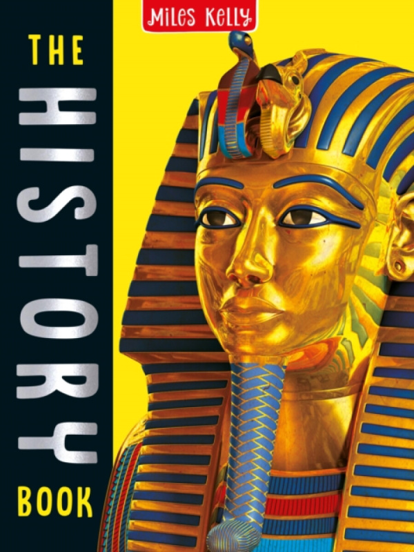 Miles Kelly Publishing Ltd History Book - Miles Kelly a Steele,  Philip