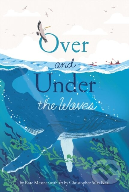 Over and Under the Waves - Kate Messner - kniha z kategorie Pro děti