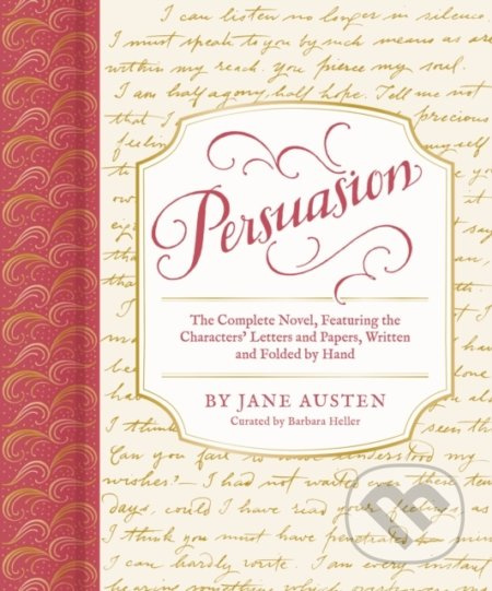Persuasion (The Complete Novel, Featuring the Characters' Letters and Papers, Written and Folded by Hand) - kniha z kategorie Beletrie