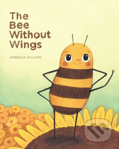 The Bee Without Wings - Amberlea Williams - kniha z kategorie Pro děti