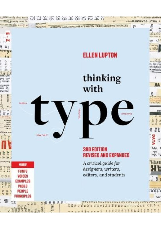 Thinking with Type (A Critical Guide for Designers, Writers, Editors, and Students (3rd Edition, Revised and Expanded)) - kniha z kategorie Design