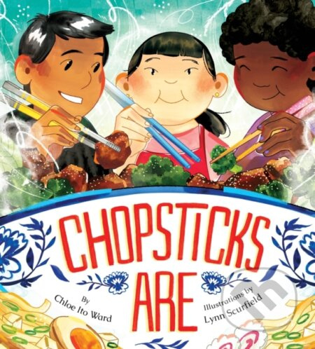Chopsticks Are - Chloe Ito Ward - kniha z kategorie Pro děti