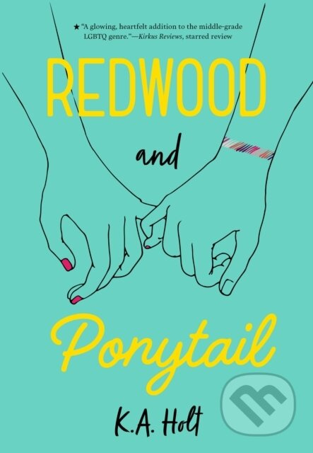 Redwood and Ponytail - K. A. Holt - kniha z kategorie Pro děti