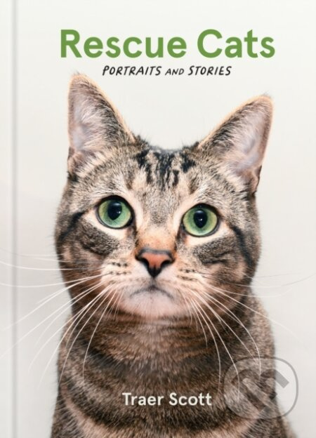 Rescue Cats (Portraits and Stories) - Traer Scott - kniha z kategorie Zdraví a životní styl