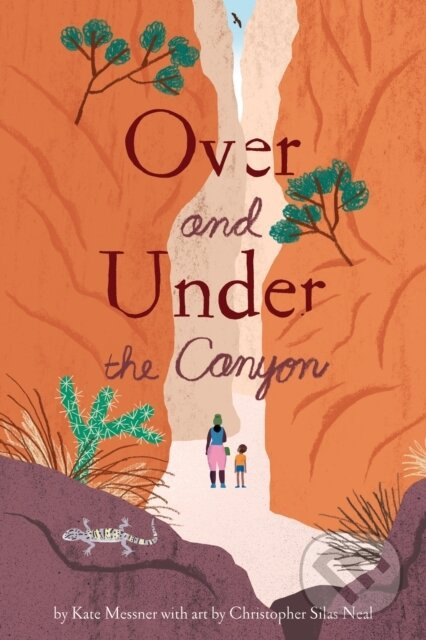 Over and Under the Canyon - Kate Messner - kniha z kategorie Pro děti