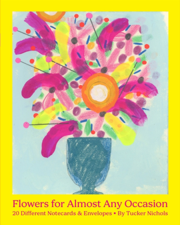 Chronicle Books Flowers for Almost Any Occasion Notes - Nichols, Tucker