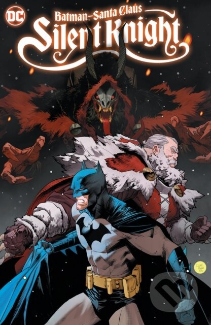Batman - Santa Claus: Silent Knight - Jeff Parker, Michele Bandini - kniha z kategorie Komiksy