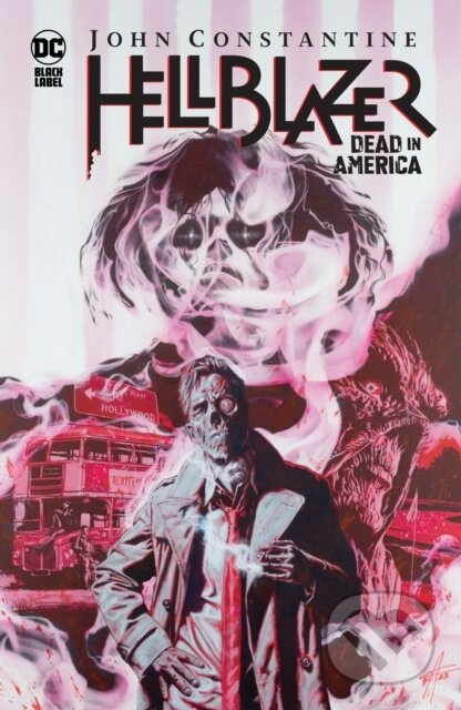 John Constantine, Hellblazer: Dead in America - Aaron Campbell, Si Spurrier - kniha z kategorie Komiksy