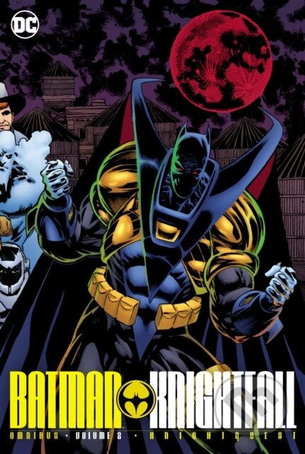 Batman: Knightfall Omnibus Vol. 2: Knightquest - Chuck Dixon, Michael T. Gilbert - kniha z kategorie Komiksy