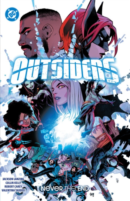 DC Comics Outsiders Vol. 2: Never the End - Kelly, Collin a Lanzing, Jackson