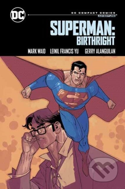 Superman: Birthright (DC Compact Comics Edition) - Mark Waid, Gerry Alanguilan (ilustrátor) - kniha z kategorie Komiksy