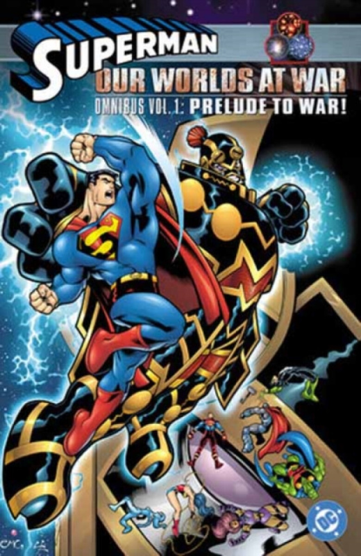 DC Comics Superman: Our Worlds at War Omnibus Volume 1: Prelude to War! - Kelly, Joe a Kano