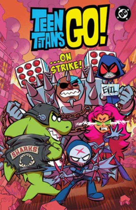 DC Comics Teen Titans Go! '...On Strike! - Fisch, Sholly a Deibert, Amanda