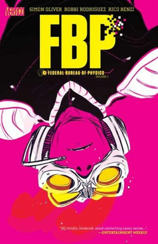 DC Comics FBP: Federal Bureau of Physics Vol. 1: The Paradigm Shift (2026) - Oliver, Simon a Rodriguez, Robbi