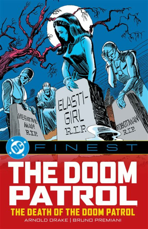 DC Comics DC Finest: Doom Patrol: The Death of the Doom Patrol!