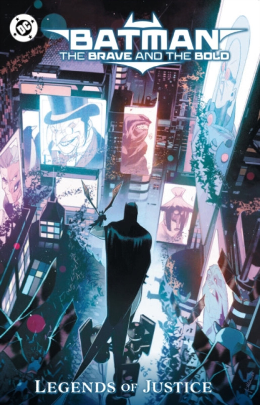 DC Comics Batman: The Brave and the Bold: Legends of Justice - Hardman, Gabriel a Starks, Kyle