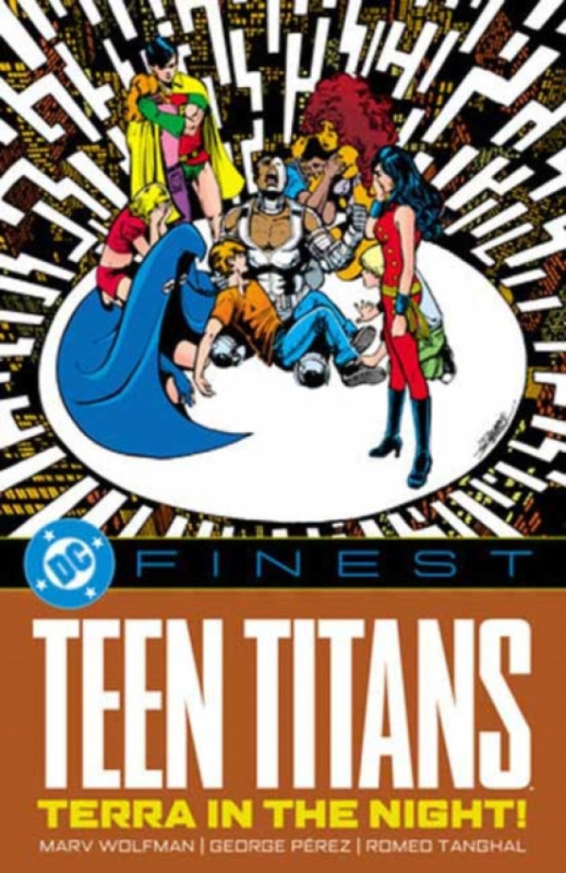 DC Comics DC Finest: Teen Titans: Terra in the Night! - Wolfman, Marv a Perez, George