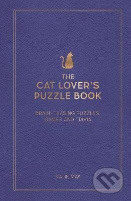 The Cat Lover´s Puzzle Book: Brain-Teasing Puzzles, Games and Trivia