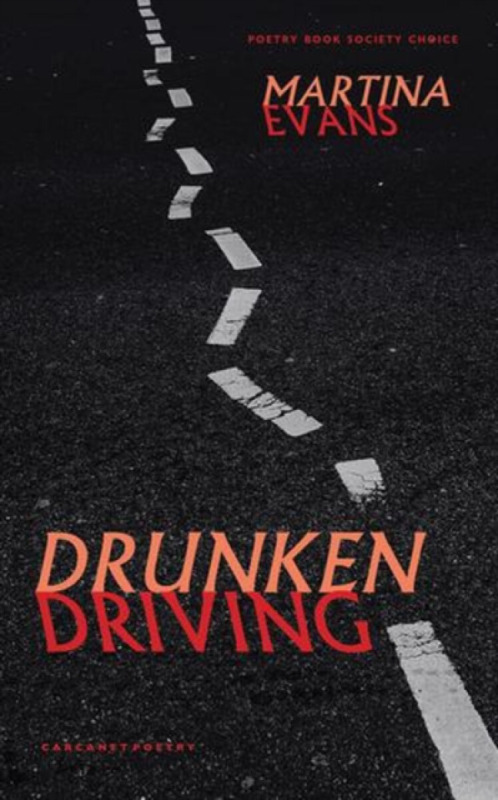 Drunken Driving - Martina Evans