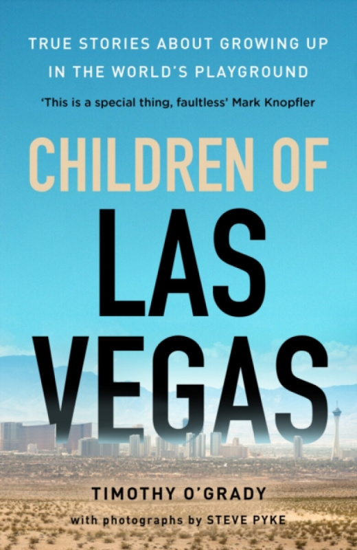 Children of Las Vegas - Timothy Oâ€™Grady