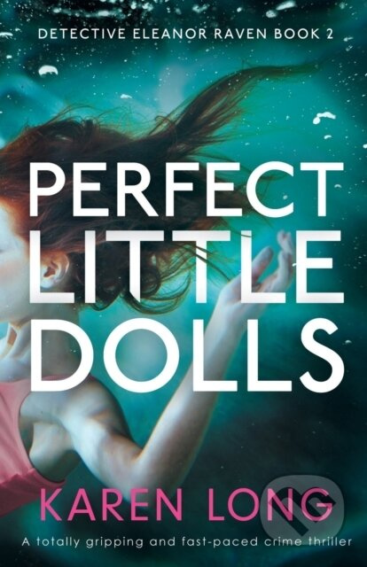 Perfect Little Dolls (A totally gripping and fast-paced crime thriller) - kniha z kategorie Detektivky, thrillery a horory