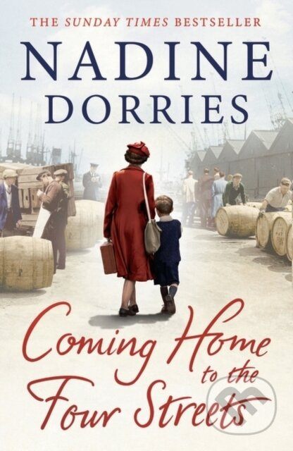 Coming Home to the Four Streets - Dorries Nadine Dorries - kniha z kategorie Beletrie